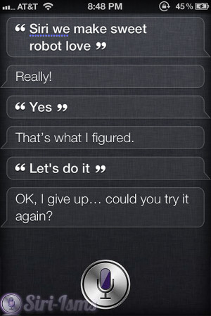 Siri We Make Sweet Robot Love - Funny Siri Sayings
