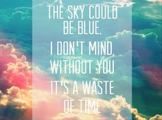 Quote from Coldplay song 