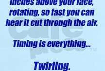 Baton twirling quotes / by Julia Williamson