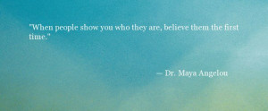 Quote About Trust - Dr. Maya Angelou Quote - Oprah.com