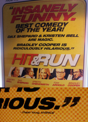 Sure sign Hit & Run sucks: 4 big critic quotes on the poster and they ...
