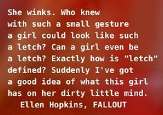 the ellen hopkins quote of the day is from fallout more hopkins quotes ...