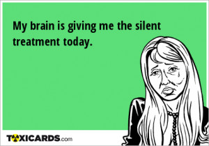 Silent Treatment Quotes