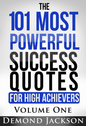 Powerful Quotes About Success In Life: Life Inspirational Quotes We ...