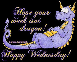 Dragon says happy wednesday