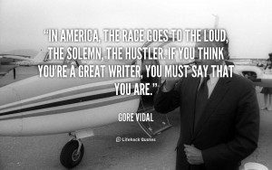 quote-Gore-Vidal-in-america-the-race-goes-to-the-3869.png
