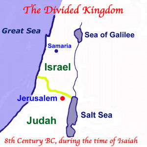 The Divided Kingdom in the Time of Isaiah, Eighth Century BC.