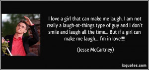 girl that can make me laugh. I am not really a laugh-at-things type ...