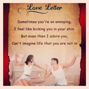 Annoying Love Quotes so Annoying Cute Love Letter