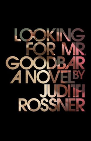 Start by marking “Looking for Mr. Goodbar” as Want to Read: