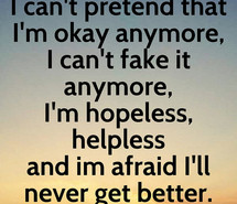 Feeling Helpless And Hopeless Quotes
