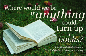 One of my favourite quotes from The Rabbit Back Literature Society ...