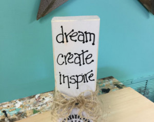 Dream Create Inspire Sign, Gifts Un der 20 ...