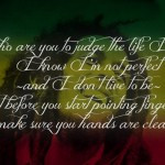 Bob marley quotes from being mary jane