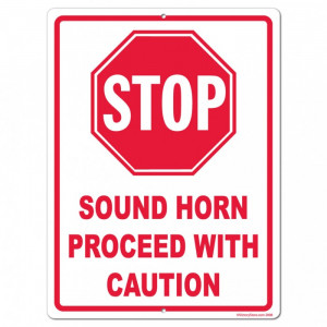 Proceed With Caution Quotes Proceed with caution sign