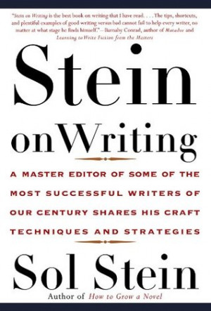 Stein On Writing: A Master Editor of Some of the Most Successful ...