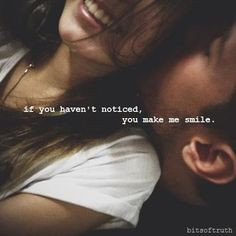 you make me smile More