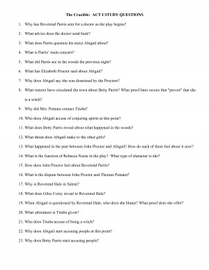 The Crucible ACT I STUDY QUESTIONS 1. Why has Reverend Parris by ...