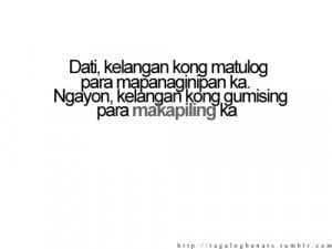 Filed under tagalog banat banats quote quotes filipino