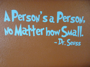 These two quotes are my two favorite Dr. Seuss quotes of all time.