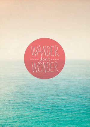 Wander Quotes Quote (a4) 'wander'