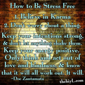 How to Be Stress Free