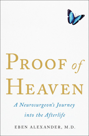 Top Neurosurgeon Claims ‘Proof Of Heaven’