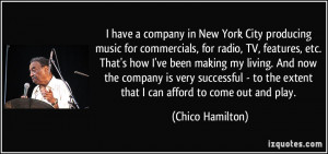 have a company in New York City producing music for commercials, for ...