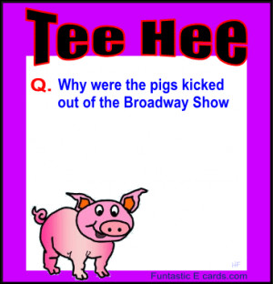 showbiz ecard with pig joke about gang of pigs being thrown out of a ...
