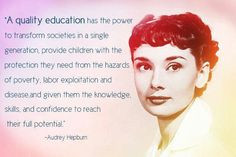 Audrey Hepburn quote about education #smart #women More