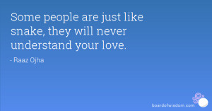 snake quote 4 we as emy know this 2 people people will hurt you