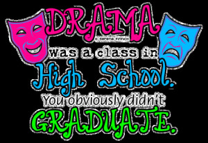drama quotes