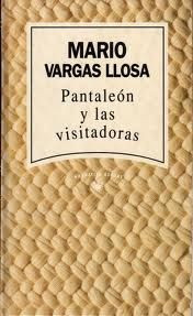 Pantaleon y las visitadoras, Mario Vargas Llosa. More
