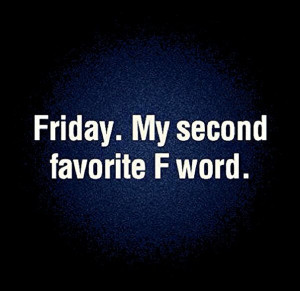 quotes #tgif #friday #yesweekend