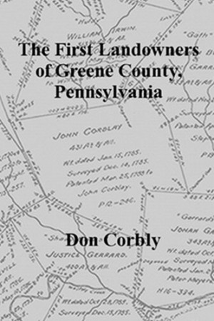 The First Landowners of Greene County, Pennsylvania