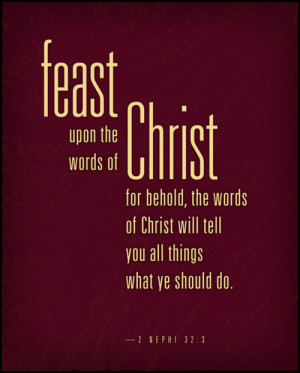 lds quotes. I love that my husband’s example of feasting on the ...