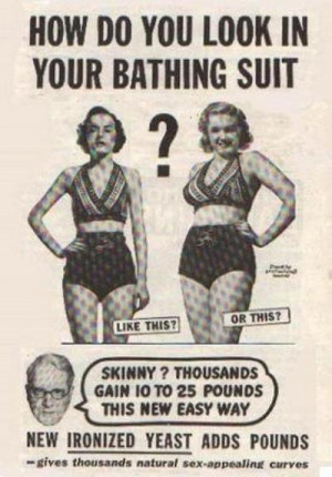 ... ads that really are no different than today’s message to women