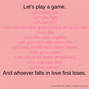 Let's play a game. ~Let's sweet talk. ~Let's play fight. ~Let's talk ...