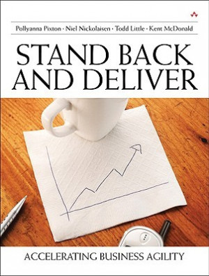 ... Back and Deliver: Accelerating Business Agility” as Want to Read