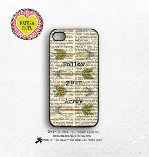 Follow your arrow quote iPhone case 4/4S-Arrows quote iPhone 5/5S ...