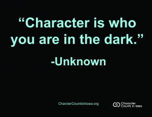 quote See more at CharacterCountsInIowa org character quotations