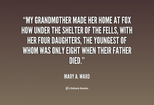 My grandmother made her home at Fox How under the shelter of the fells ...