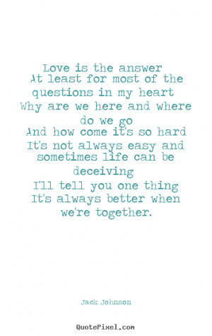 Jack Johnson Love Quotes