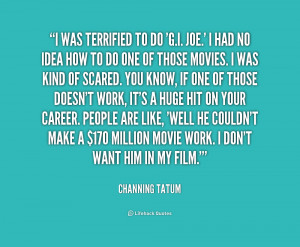 Channing Tatum Quotes