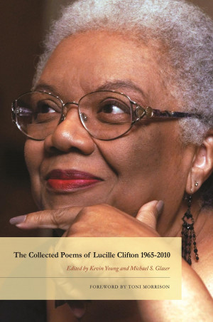 ... Poems of Lucille Clifton 1965-2010” by Lucille Clifton. (BOA