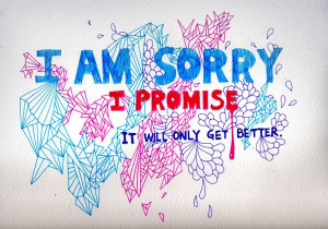 ... Go Back > Gallery For > I Am Sorry I Never Meant To Hurt You Quotes