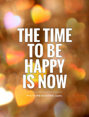 ... Quotes Positive Quotes Inspiring Quotes Happy Quotes Time Quotes