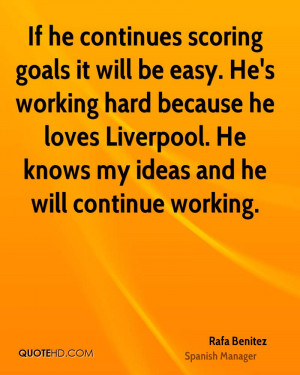 Rafa Benitez Quotes
