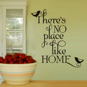 Vinyl Wall Decal Sticker Art -There's No Place Like Home - Fun decal ...