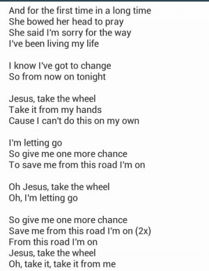 Jesus take the wheel Carrie Underwood lyrics I LOVE this song it is my ...